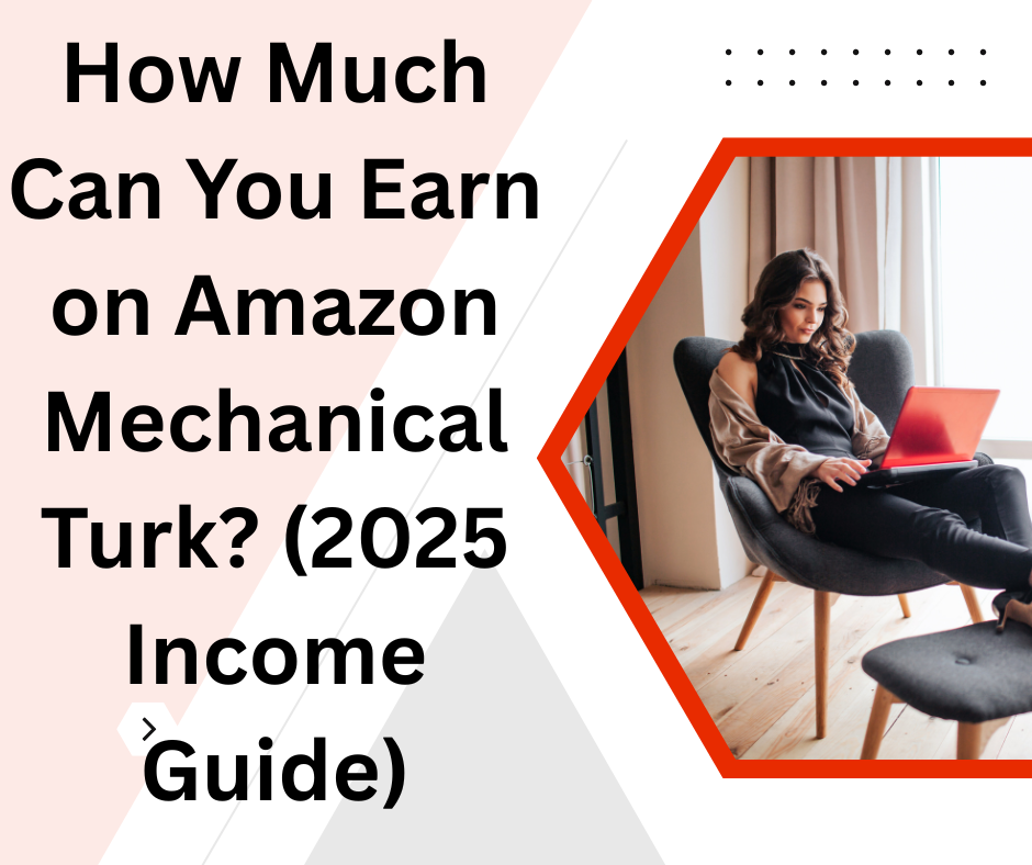 How Much Does Amazon Mechanical Turk Pay? 2025